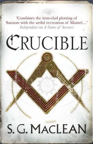 S.G. MacLean - Crucible: Alexander Seaton 3 - Preis vom 02.10.2026 23:42:20 h