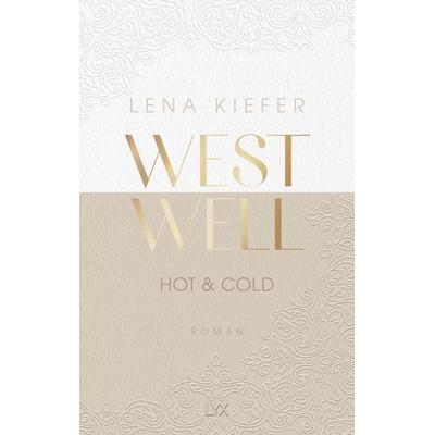 Westwell - Hot & Cold, Taschenbuch von Lena Kiefer, LYX, 978-3-7363-1813-7