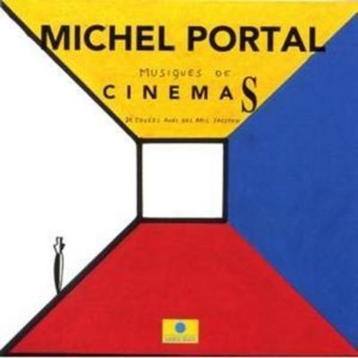 Portal, M: Musiques De Cinemas (Reissue) - Michel Portal, CD