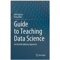Guide to Teaching Data Science, Fachbücher von Orit Hazzan, Koby Mike