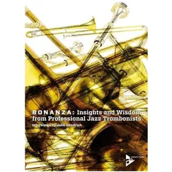 Bonanza: Insights and Wisdom from Professional Jazz Trombonists, Fachbücher von Julie Gendrich