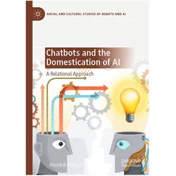 Chatbots and the Domestication of AI, Fachbücher von Hendrik Kempt