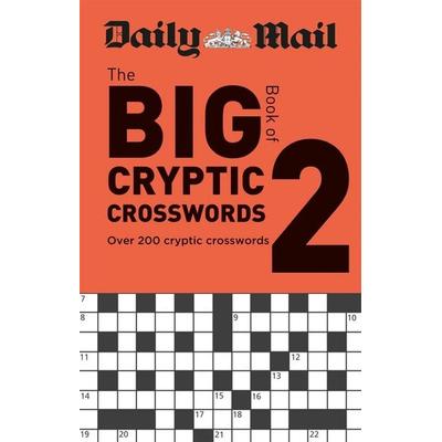 Daily Mail Big Book of Cryptic Crosswords Volume 2, Taschenbuch von Daily Mail, Hamlyn Publishing Ltd, 978-0-600-63631-1