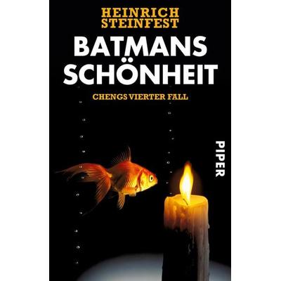 Batmans Schönheit, Taschenbuch von Heinrich Steinfest, Piper Taschenbuch, 978-3-492-25764-0