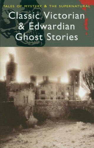 Rex Collings - Classic Victorian & Edwardian Ghost Stories (Tales of Mystery & the Supernatural) - Preis vom 04.10.2026 03:51:26 h
