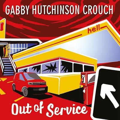 Out of Service - Gabby Hutchinson Crouch, Audio, 9781399152433