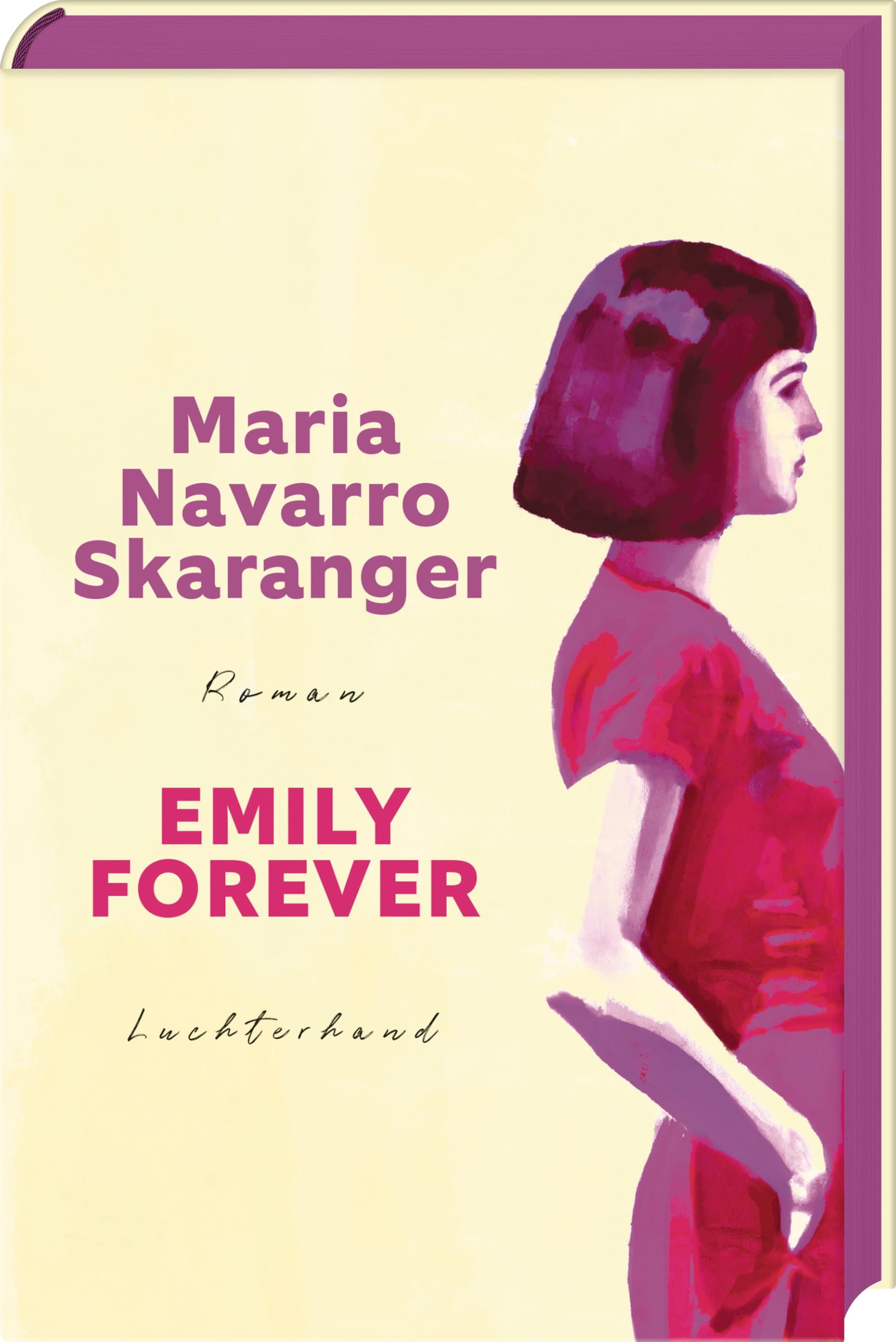 Maria Navarro Skaranger - Emily Forever: Roman - Limitierte Erstauflage mit farbigem Buchschnitt - Preis vom 12.10.2026 11:37:12 h