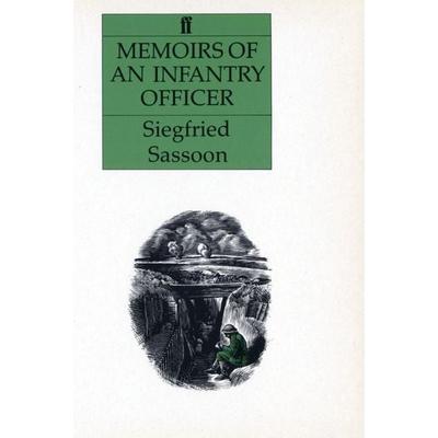 Memoirs of an Infantry Officer, Taschenbuch von Siegfried Sassoon, Faber & Faber, London, 978-0-571-06410-6