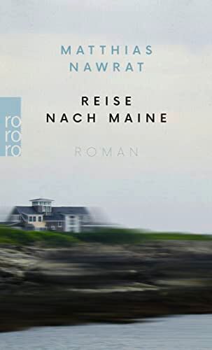 Matthias Nawrat - Reise nach Maine - Preis vom 30.09.2026 22:30:23 h