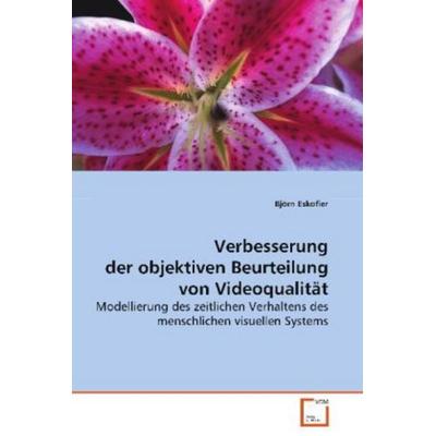 Eskofier Björn: Verbesserung der objektiven Beurteilung vonV, Taschenbuch von Björn Eskofier, VDM, 978-3-8364-8806-8