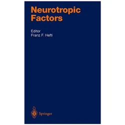 Neurotrophic Factors, Fachbücher von Franz Hefti