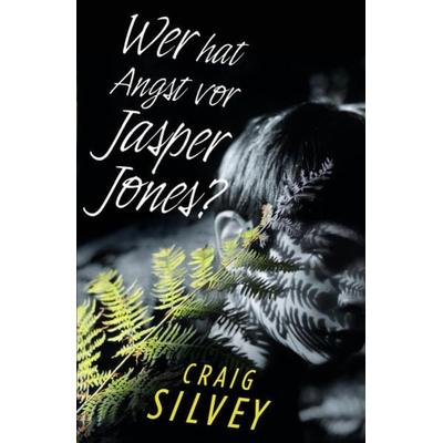 Wer hat Angst vor Jasper Jones?, Gebundene Ausgabe von Craig Silvey, Rowohlt Taschenbuch