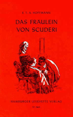 Hoffmann, Ernst Theodor Amadeus - Hamburger Lesehefte, Nr.57, Das Fräulein von Scuderi - Preis vom 13.10.2026 11:25:28 h