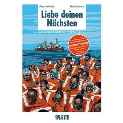 Liebe deinen Nächsten, Gebundene Ausgabe von Peter Eickmeyer,Gaby Borstel, Splitter-Verlag, 978-3-95839-415-5