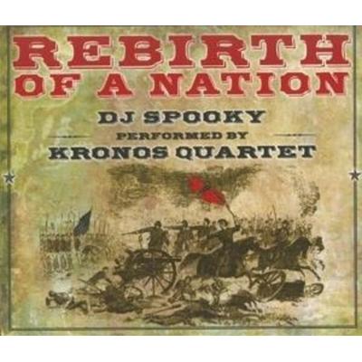 Rebirth of a Nation - Kronos Quartet, CD
