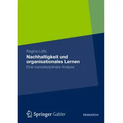 Nachhaltigkeit und organisationales Lernen, Fachbücher von Regina Lülfs