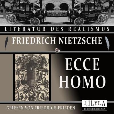 Ecce homo - Friedrich Nietzsche, Audio, 9783988520944