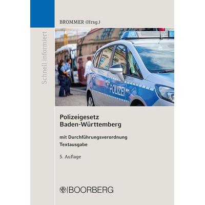 Polizeigesetz Baden-Württemberg, Taschenbuch von , Richard Boorberg Verlag, 978-3-415-06962-6