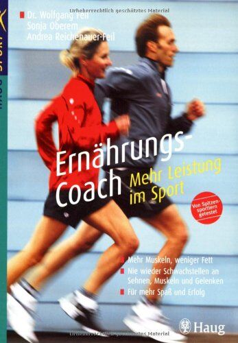 Wolfgang Feil - Ihr Ernährungs-Coach - Mehr Leistung im Sport: Mehr Muskeln, weniger Fett - Nie wieder Schwachstellen an Sehnen, Muskeln und Gelenken - Für mehr Spaß und Erfolg - Preis vom 09.10.2026 07:28:09 h
