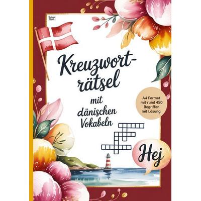 Kreuzworträtsel mit dänischen Vokabeln, Taschenbuch von Belanna Media, BelannaMedia, 978-3-693-44076-6