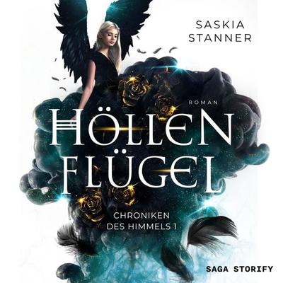 Höllenflügel: Chroniken des Himmels 1 - Saskia Stanner, Audio, 9788727175508