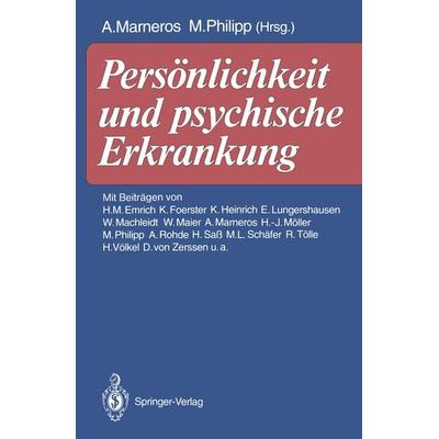 Persönlichkeit und psychische Erkrankung, Taschenbuch von , Springer Berlin, 978-3-642-77271-9