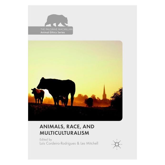 Springer Animals, Race, and Multiculturalism (Englisch, Softcover, Les Mitchell, Luís Cordeiro-Rodrigues) (56044479)
