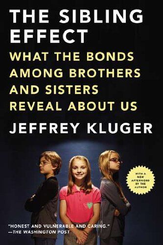 Jeffrey Kluger - The Sibling Effect: What the Bonds Among Brothers and Sisters Reveal About Us - Preis vom 09.10.2026 07:28:09 h