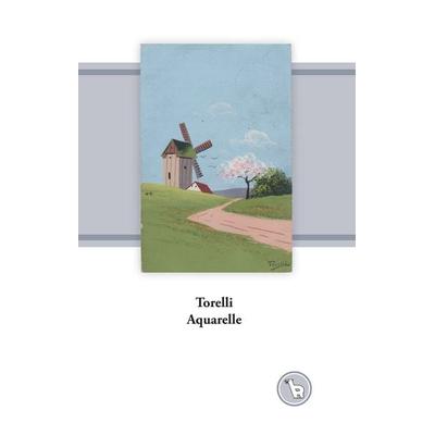 Torelli Aquarelle, Gebundene Ausgabe von Kurt Dröge, BoD – Books on Demand, 978-3-7448-0281-9