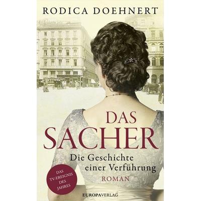 Das Sacher, Gebundene Ausgabe von Rodica Doehnert, Europa Verlage