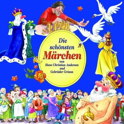 Die schönsten Märchen (Gebrüder Grimm und H.C. Andersen) - Hans Christian Andersen,Gebrüder Grmm, Audio, 4020833500207