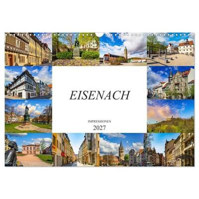 Eisenach Impressionen (Wandkalender 2027 DIN A3 quer), CALVENDO Monatskalender