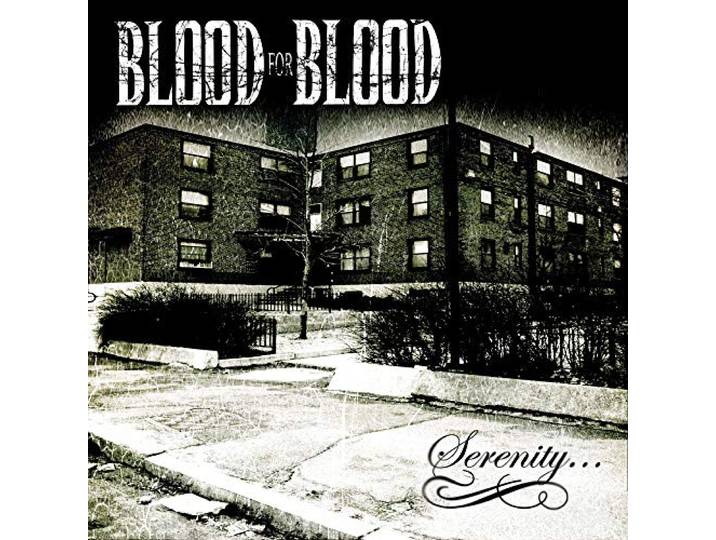 Blood For Blood - Serenity