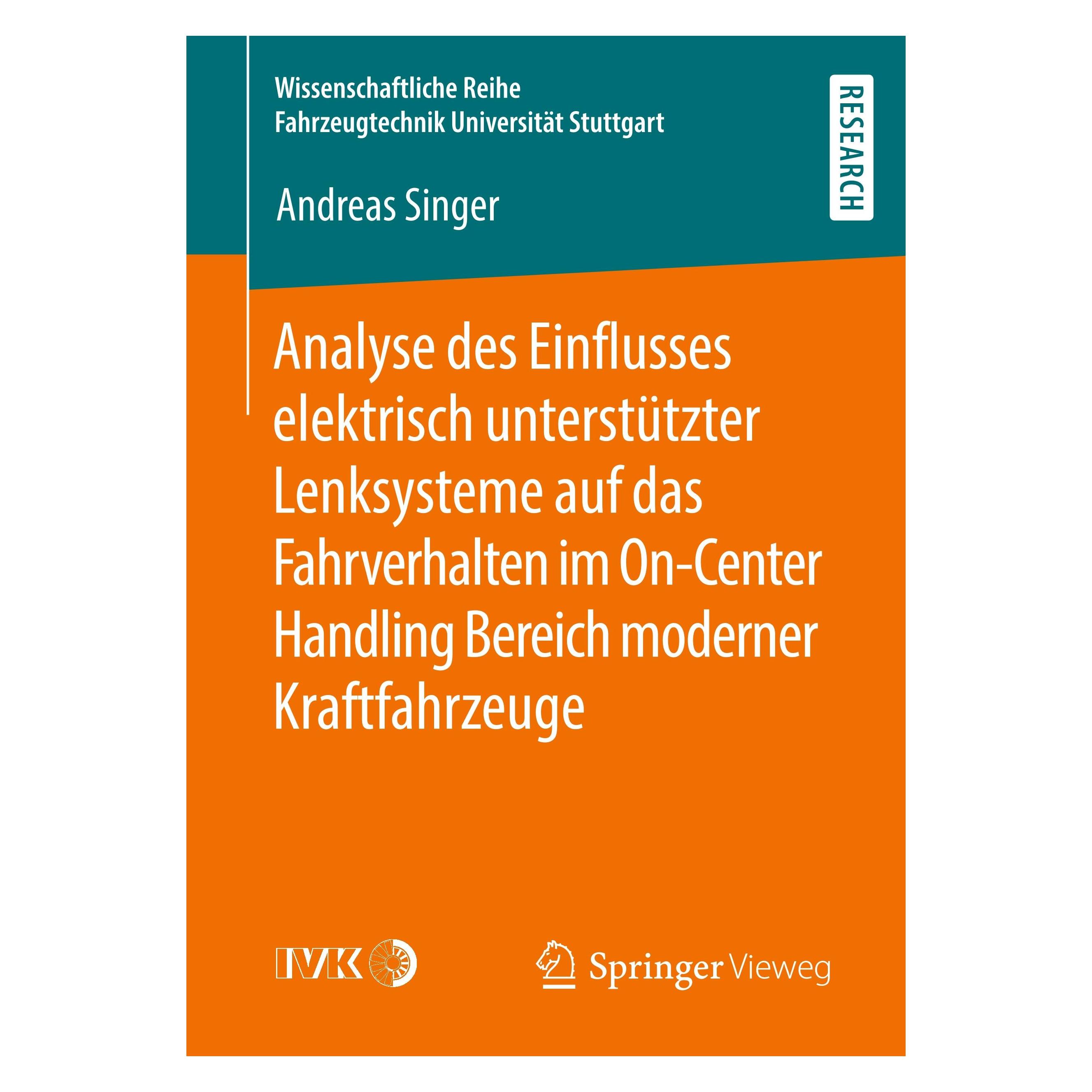 Springer Analyse des Einflusses elektrisch unterstützter Lenksysteme auf das Fahrverhalten im On-Center Handl (Deutsch, Softcover, Andreas Singer) (25452544)