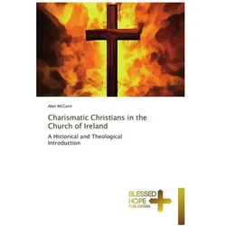 Charismatic Christians in the Church of Ireland, Sachbücher von Alan McCann