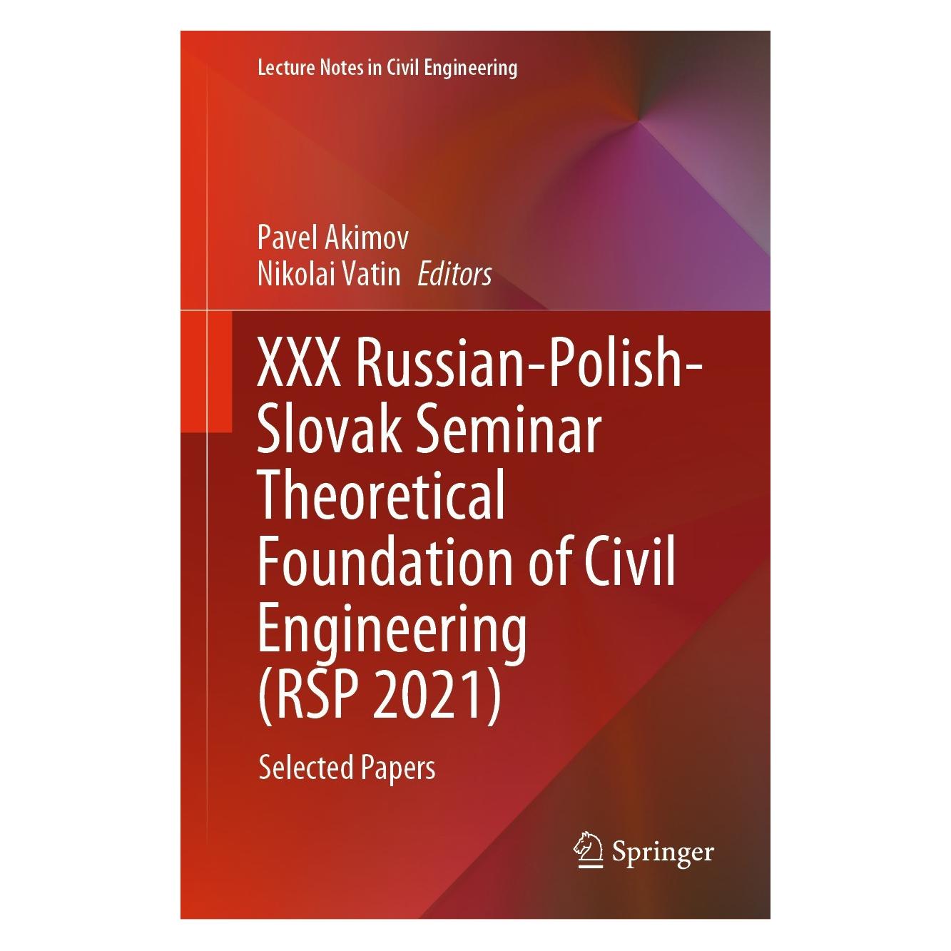 Springer XXX Russian-Polish-Slovak Seminar Theoretical Foundation of Civil Engineering (RSP 2021) (Englisch, Hardcover, Nikolai Vatin, Pavel Akimov) (9783030860004)