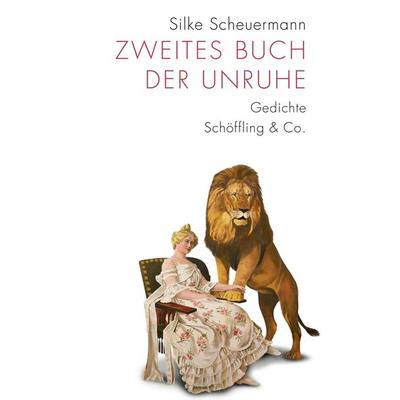 Zweites Buch der Unruhe, Gebundene Ausgabe von Silke Scheuermann, Schöffling, 978-3-89561-380-7