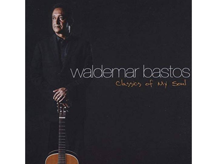 Waldemar Bastos - Classics Of My Soul