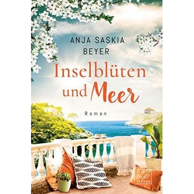 Inselblüten und Meer, Taschenbuch von Anja Saskia Beyer, Tinte & Feder