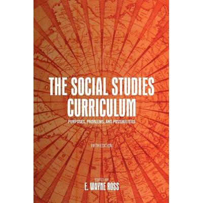 The Social Studies Curriculum, Taschenbuch von E. Wayne Ross, Ingram Publishers Services, 978-1-4384-9903-1