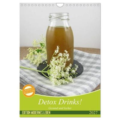 Detox Drinks! Gesund und lecker (Wandkalender 2027 DIN A4 hoch), CALVENDO Monatskalender