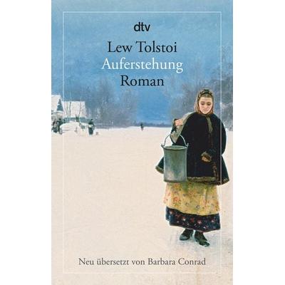 Auferstehung, Taschenbuch von Leo N. Tolstoi, dtv