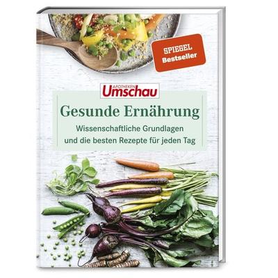 Apotheken Umschau: Gesunde Ernährung, Gebundene Ausgabe von Hans Haltmeier, Wort und Bild