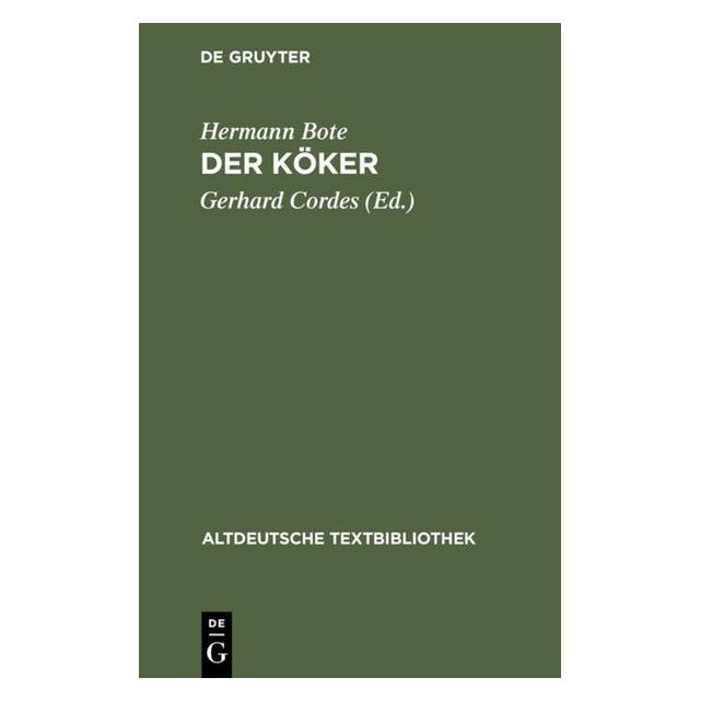 De Gruyter Bote:Der Köker (Deutsch, Hardcover, Hermann Bote) (67827565)