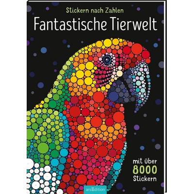 Stickern nach Zahlen – Fantastische Tierwelt, Taschenbuch von , arsedition, 978-3-8458-7060-1