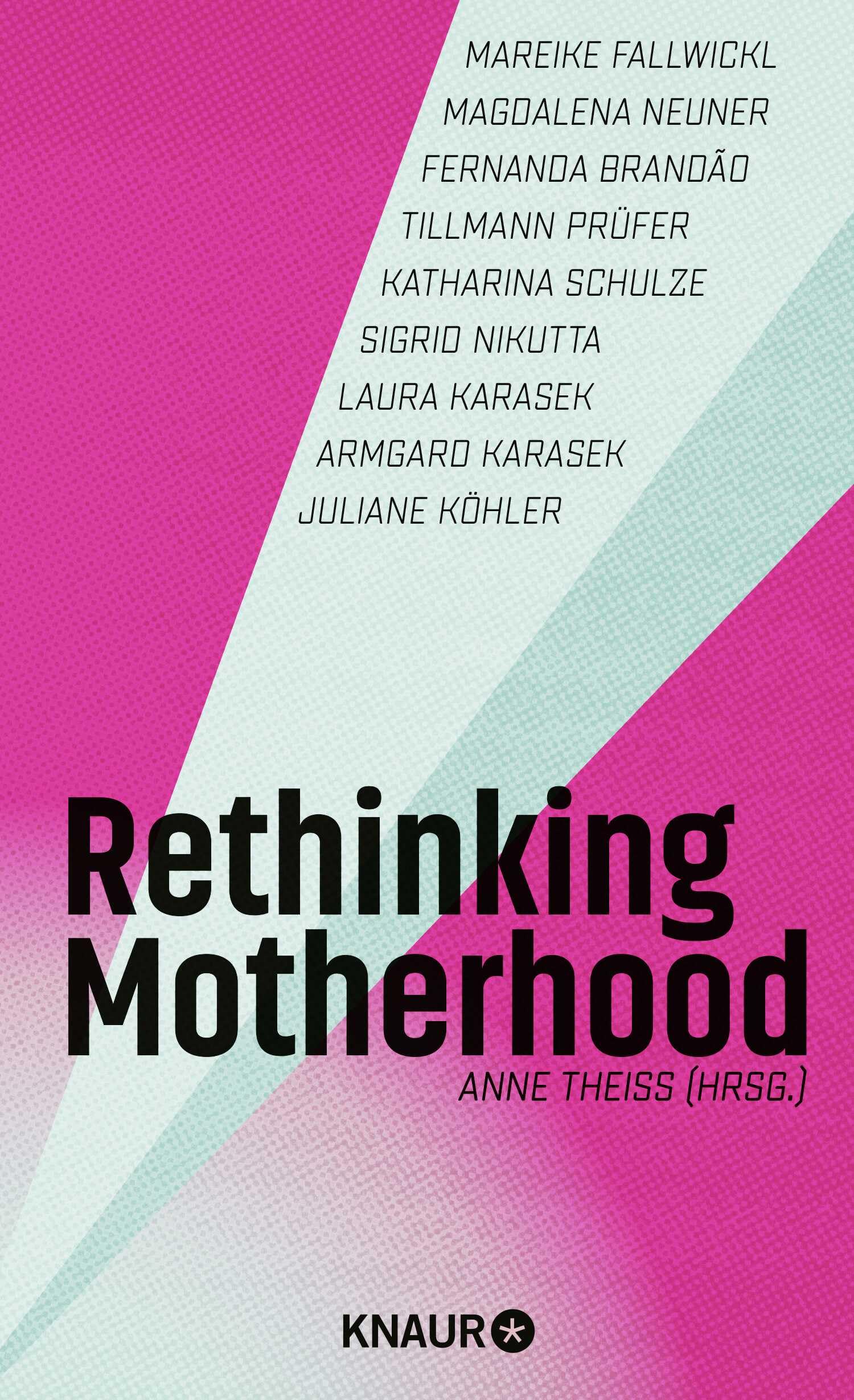 Anne Theiss - Rethinking Motherhood: Prominente Stimmen für mehr Solidarität und ein neues Mutterbild - Preis vom 30.09.2026 09:01:18 h