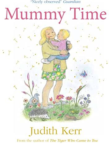 Judith Kerr - Mummy Time - Preis vom 15.10.2026 23:06:25 h