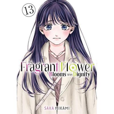 The Fragrant Flower Blooms With Dignity 13, Taschenbuch von Saka Mikami, Random House LLC US