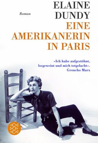 Elaine Dundy - Eine Amerikanerin in Paris - Preis vom 09.10.2026 07:28:09 h