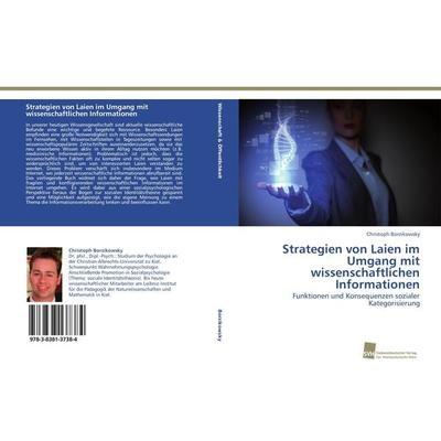Strategien von Laien im Umgang mit wissenschaftlichen Informationen, Taschenbuch von Christoph Borzikowsky, Südwestdeutscher Verlag für